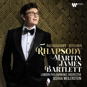 RHAPSODY: RACHMANINOFF, GERSHWIN/ MARTIN JAMES BARTLETT