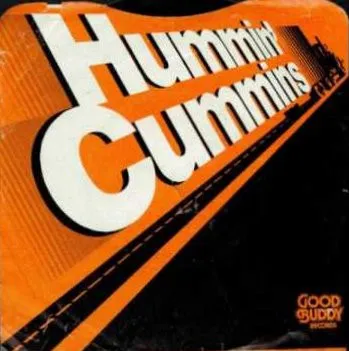 Hummin' Cummins