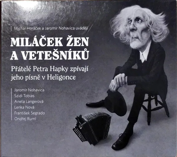 Miláček žen a vetešníků