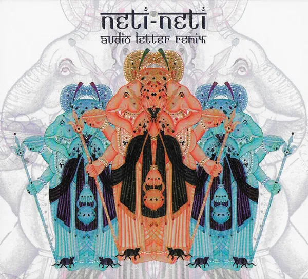Neti-Neti (Audio Letter Remix)