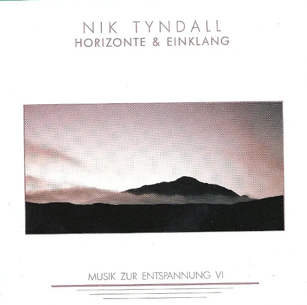 Horizonte & Einklang (Musik Zur Entspannung VI)