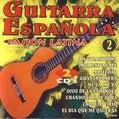 Guitarra Española - Pasion Latina 2