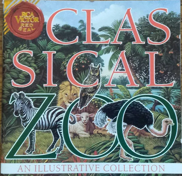 CLASSICAL ZOO [TCHAIKOVSKY,GRIEG,WILLIAMS,DEBUSSY,