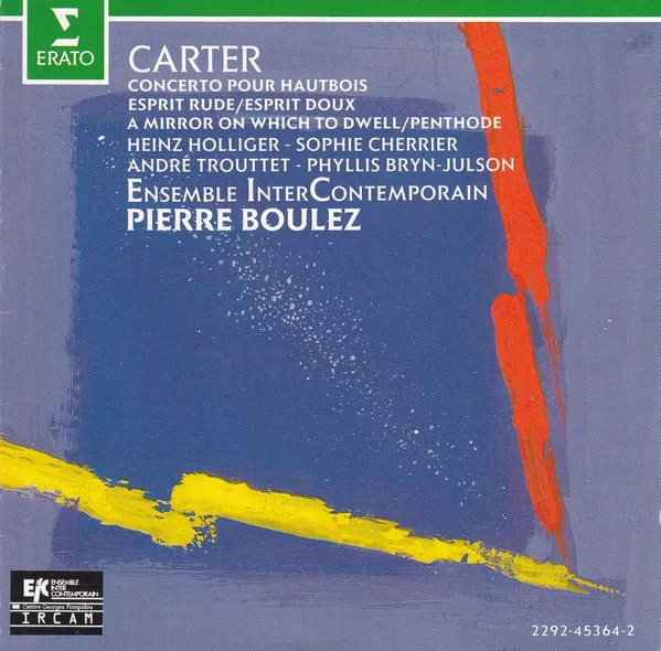 Concerto Pour Hautbois / Esprit Rude - Esprit Doux / A Mirror On Which To Dwell / Penthode