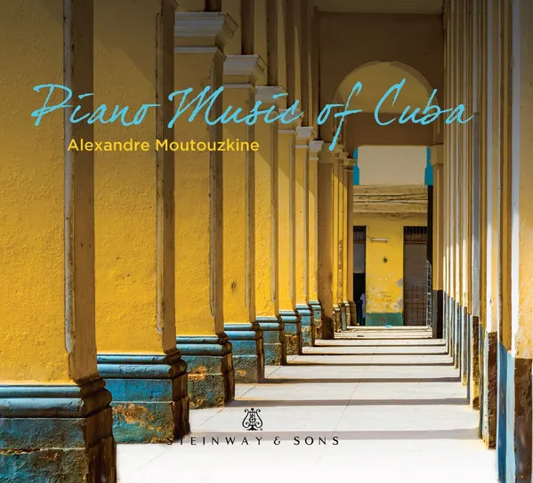 Piano Music Of Cuba