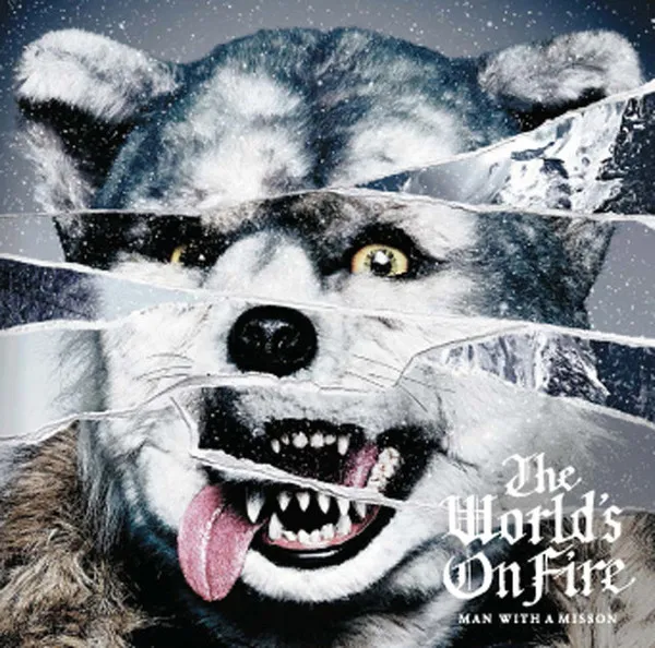The World's On Fire = ワールド・オン・ファイア