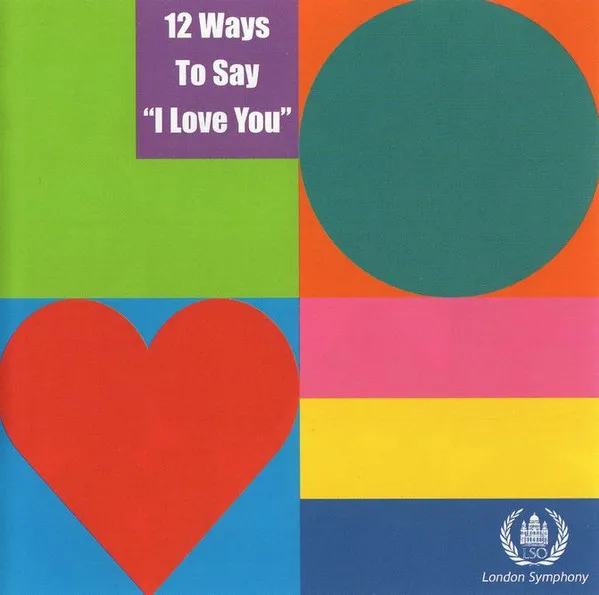 12 Ways To Say I Love You