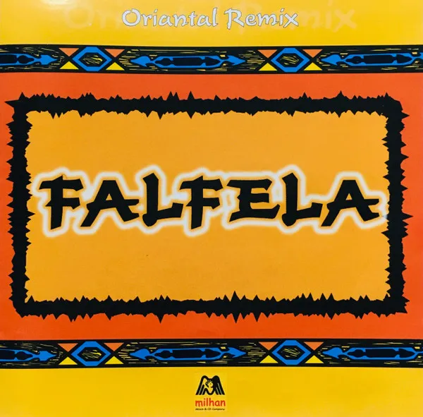 Falfela (Oriantal Remix)
