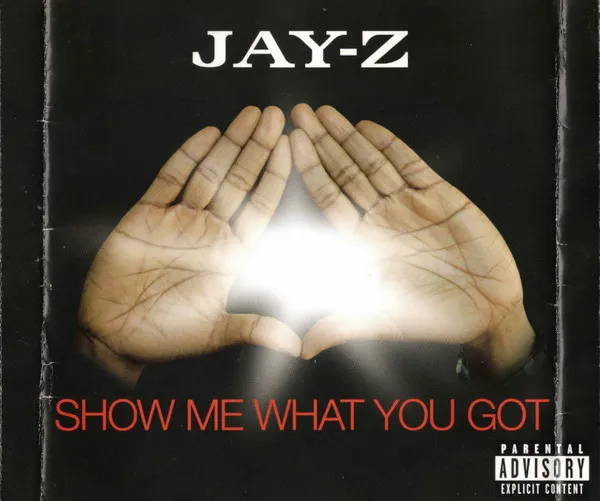 Show Me What You Got