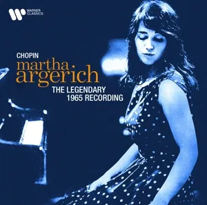 CHOPIN: THE LEGENDARY 1965 RECORDING (REMASTERED 2021)