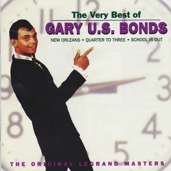 The Very Best Of Gary U.S. Bonds