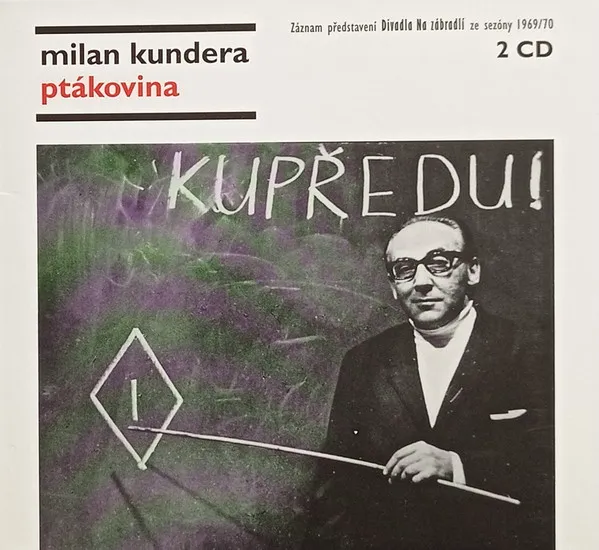 Kundera: Ptákovina