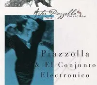 Astor Piazzolla & El Conjunto Electronico