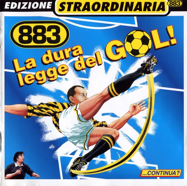La Dura Legge Del Gol! (Edizione Straordinaria)