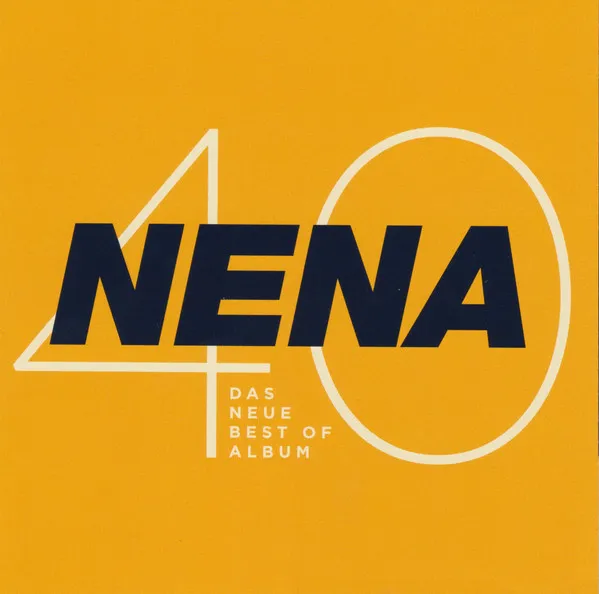 Nena 40 - Das neue Best Of Album