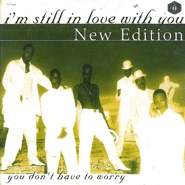 I'm Still In Love With You / You Don't Have To Worry