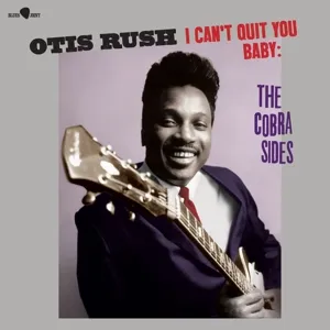 I Can't Quit You Baby - the Cobra Sides