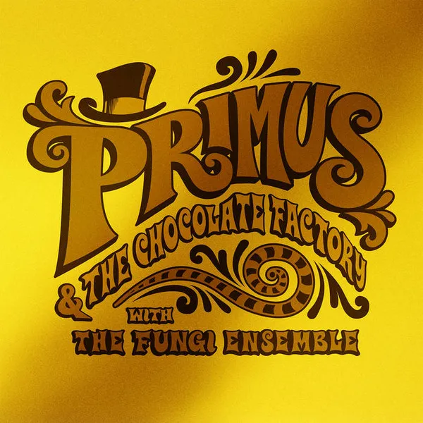 Primus & The Chocolate Factory With The Fungi Ensemble (Limited Deluxe Edition) (Gold Vinyl)