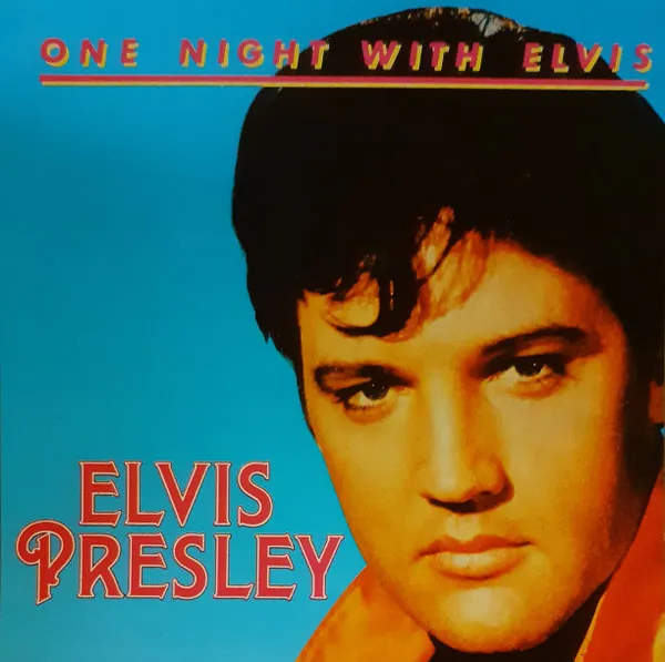 One Night With Elvis