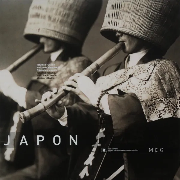 Japon (Teruhisa Fukuda, Maître De Shakuhachi. Offrande Musicale) / Japan (Teruhisa Fukuda, Shakuhachi Master. Musical Offering)