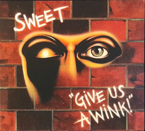 Give Us A Wink = 甘い誘惑