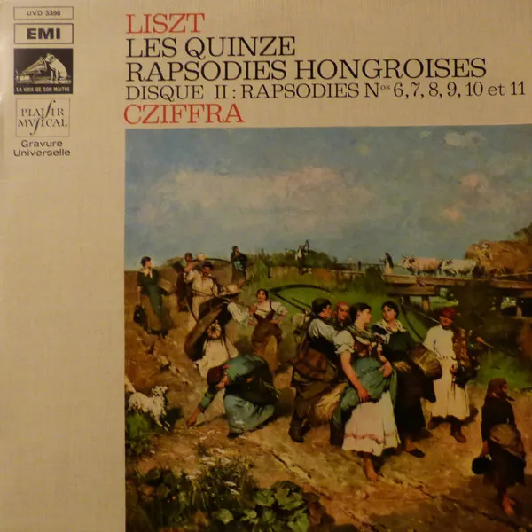 Les Quinze Rapsodies Hongroises, Disque II : Rapsodies Nos 6, 7, 8, 9, 10 Et 11