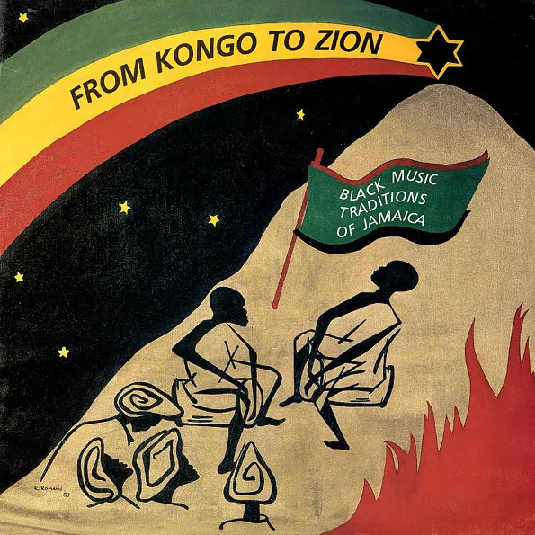 From Kongo To Zion - Black Music Traditions Of Jamaica