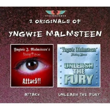 2 Originals Of Yngwie Malmsteen (Attack / Unleash The Fury)