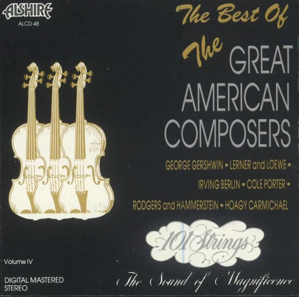 The Best Of The Great American Composers Volume IV