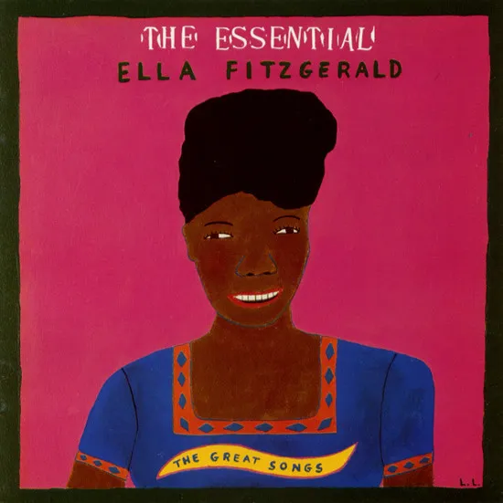 The Essential Ella Fitzgerald: The Great Songs