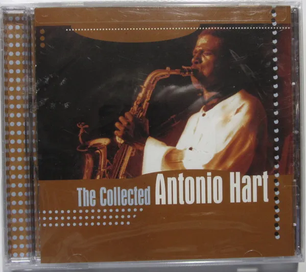 The Collected Antonio Hart