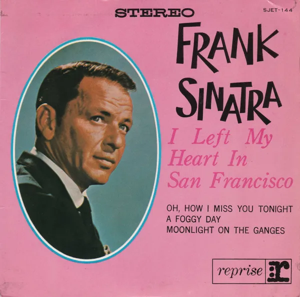 I Left My Heart In San Francisco