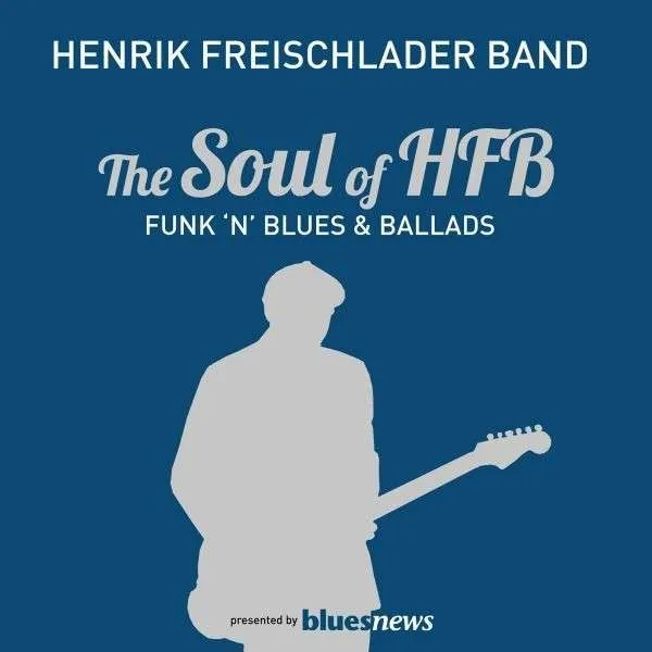 The Soul Of HFB - Funk 'n' Blues & Ballads (180g)