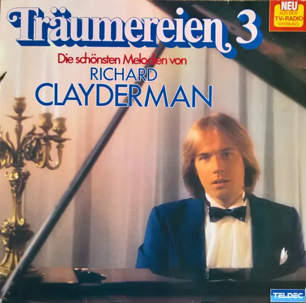 Träumereien 3 (Die Schönsten Melodien Von Richard Clayderman)