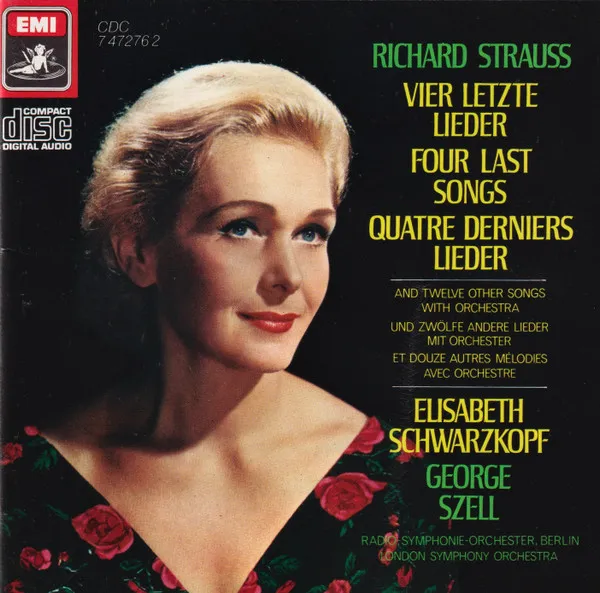 Vier Letze Lieder = Four Last Songs = Quatre Derniers Lieder / Twelve Other Songs With Orchestra