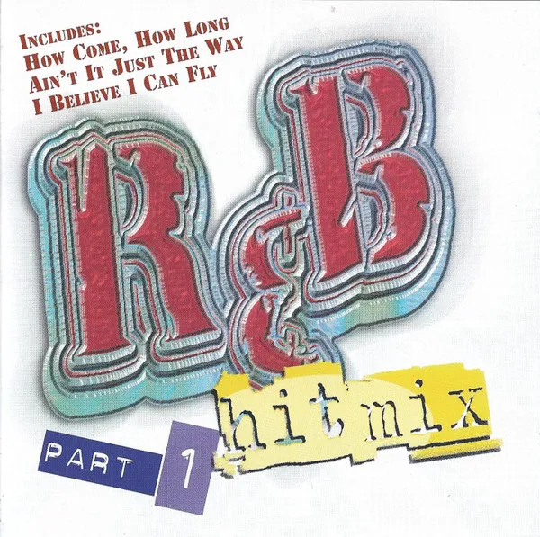 R & B Hitmix Part 1