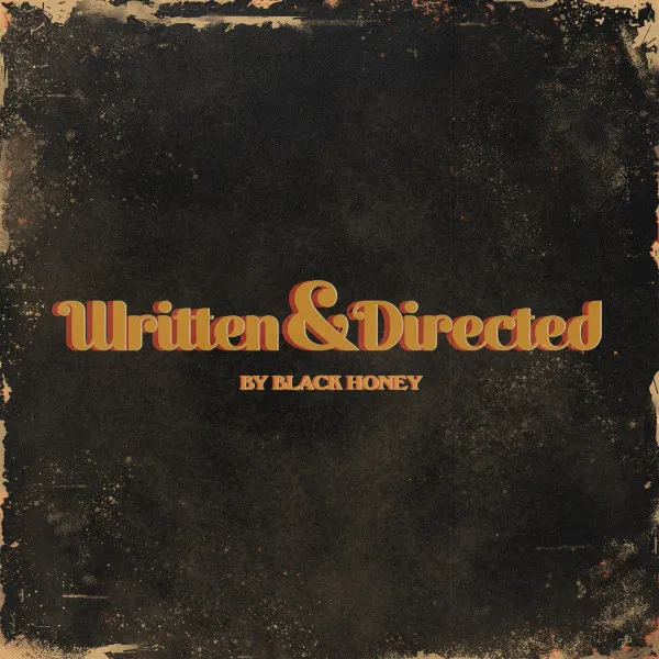WRITTEN & DIRECTED
