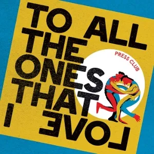 To All The Ones That I Love (Limited Indie Edition) (Yellow Vinyl)