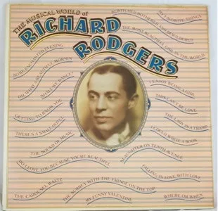 The Musical World Of Richard Rodgers