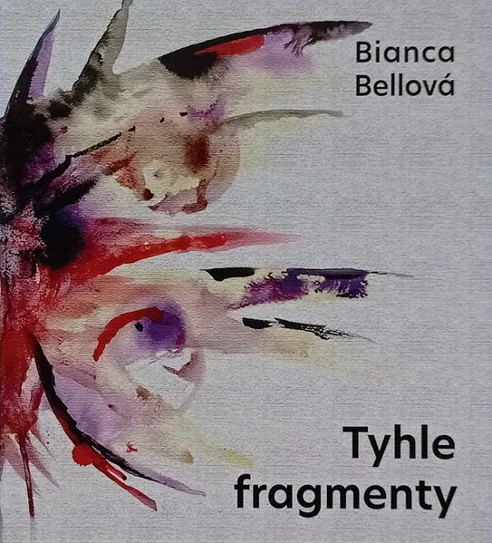 Bellová: Tyhle fragmenty