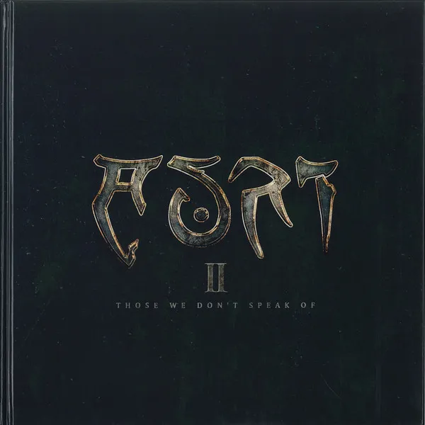 II - THOSE WE DON'T SPEAK OF