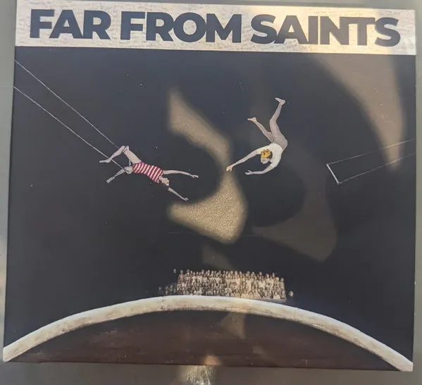 Far From Saints