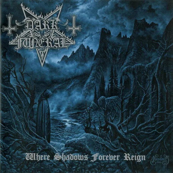 Where Shadows Forever Reign