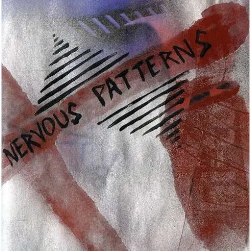 Nervous Patterns
