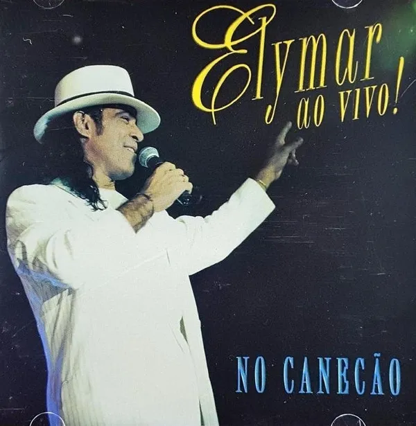 Elymar Ao Vivo! (No Canecão)