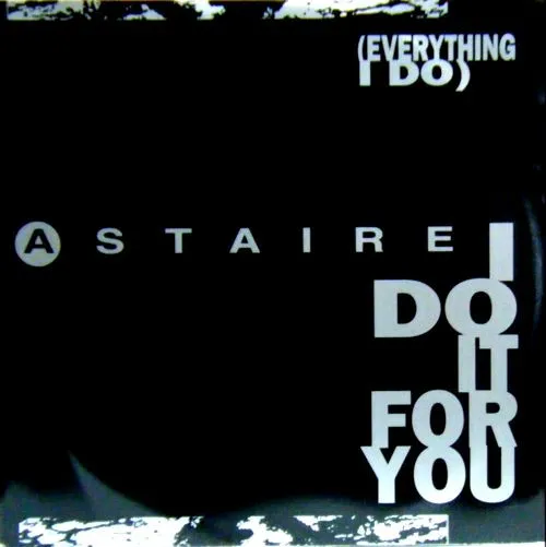 (Everything I Do) I Do It For You