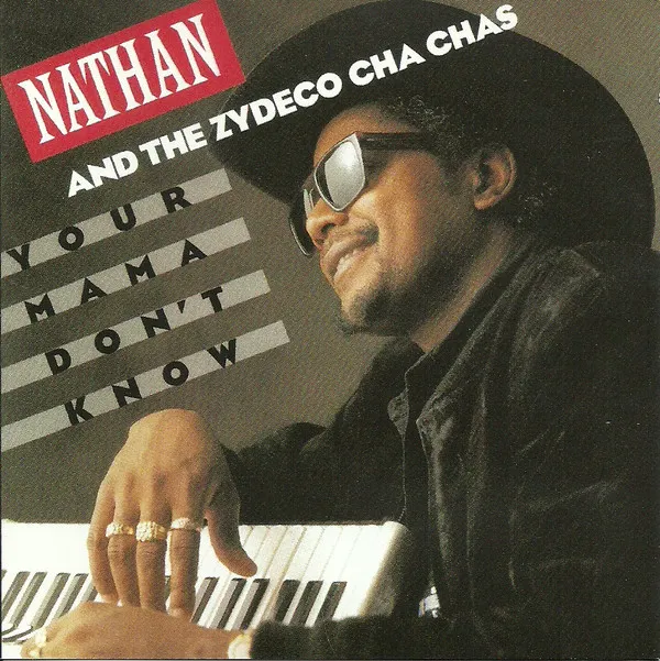Nathan & The Zydeco Cha Chas