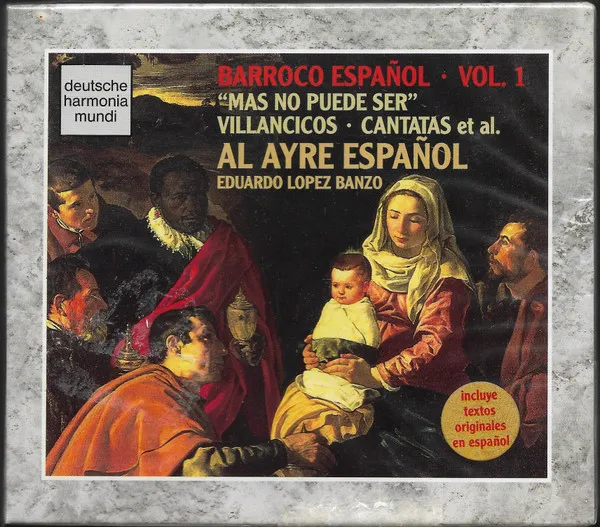 Barroco Español, Vol. 1: "Mas No Puede Ser" • Villancicos • Cantatas Et Al. · Al Ayre Español