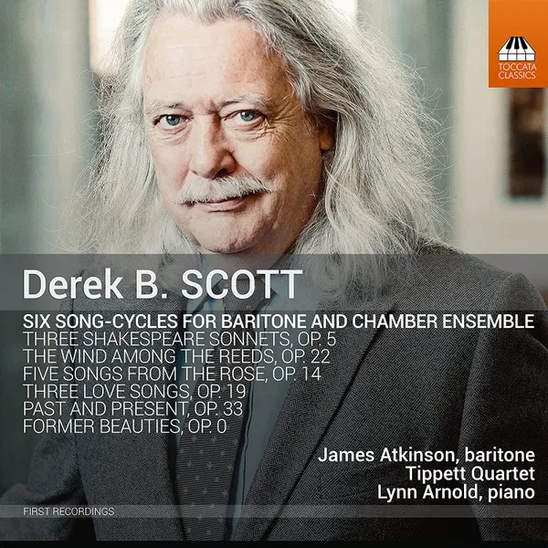 Derek B. Scott: Six Song-Cycles For Baritone and Chambe