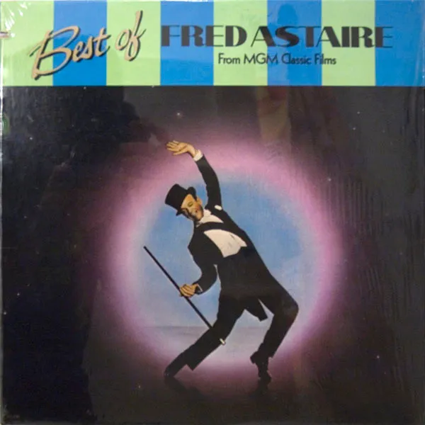 Best Of Fred Astaire From MGM Classic Films
